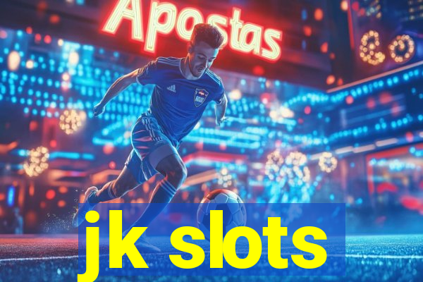 jk slots